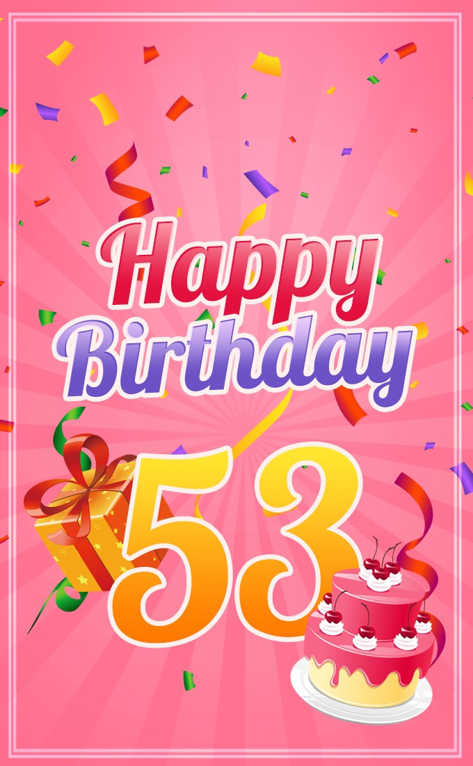 Happy 53rd Birthday picture for Her (tall rectangle shape picture)