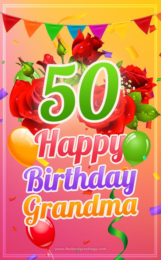 Happy 50th Birthday Grandma Image (tall rectangle shape picture)