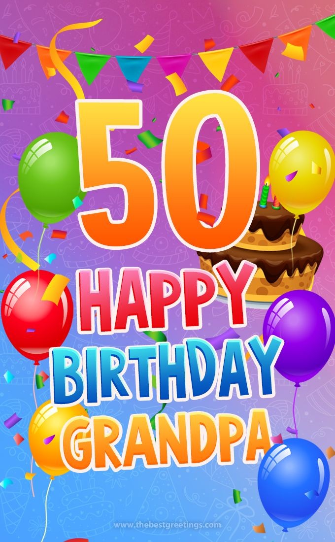 Happy 50th Birthday Grandpa Image (tall rectangle shape picture)