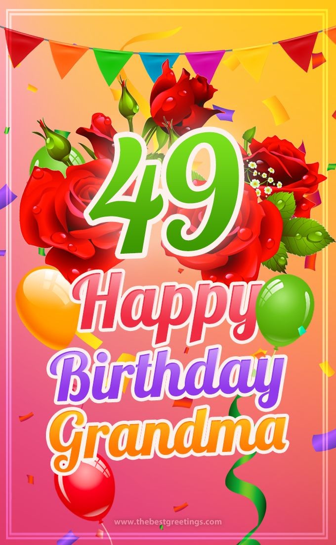 Happy 49th Birthday Grandma Picture (tall rectangle shape picture)