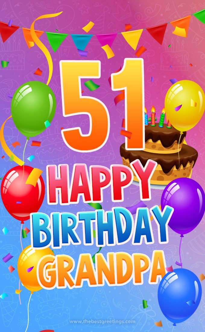  Happy 51st Birthday Grandpa Image (tall rectangle shape picture)