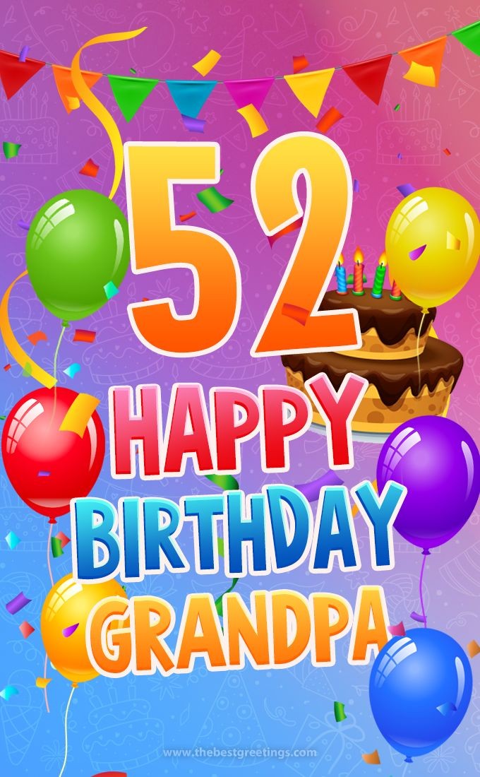 Happy 52nd Birthday Grandpa Picture (tall rectangle shape picture)