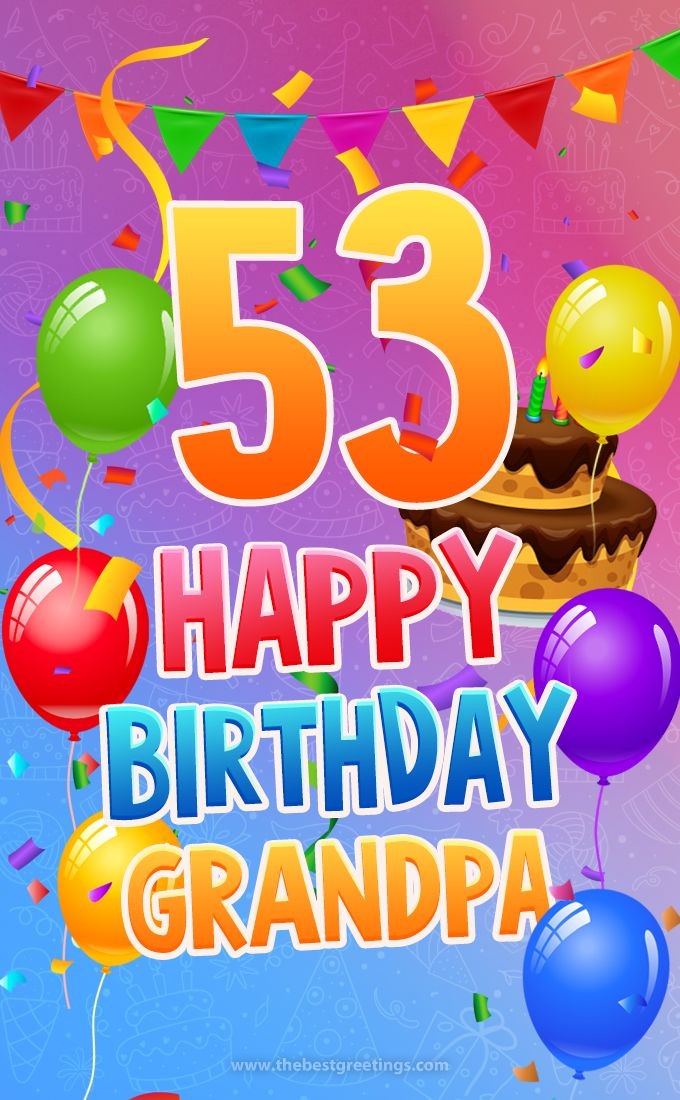 Happy 53rd Birthday Grandpa Image (tall rectangle shape picture)