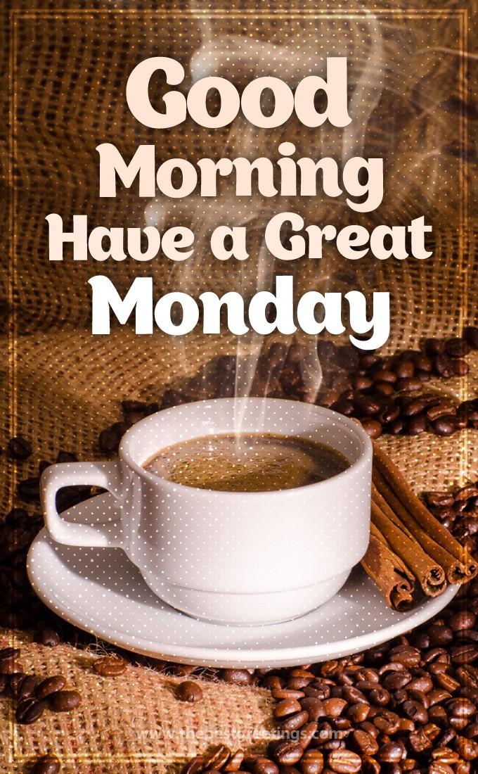 Good Morning Monday image with coffee (tall rectangle shape picture)