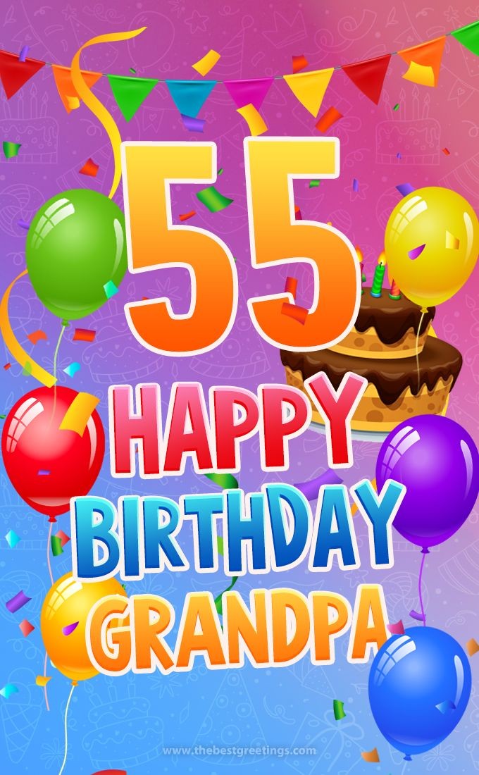 Happy 55th Birthday Grandpa Image (tall rectangle shape picture)