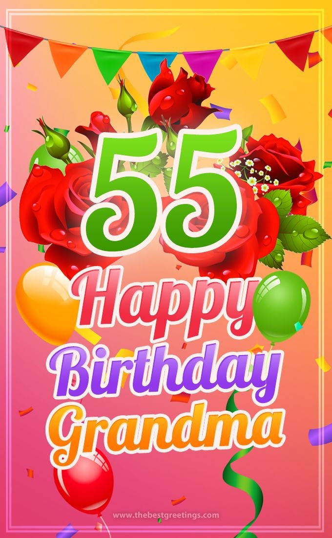 Happy 55th Birthday Grandma Image (tall rectangle shape picture)