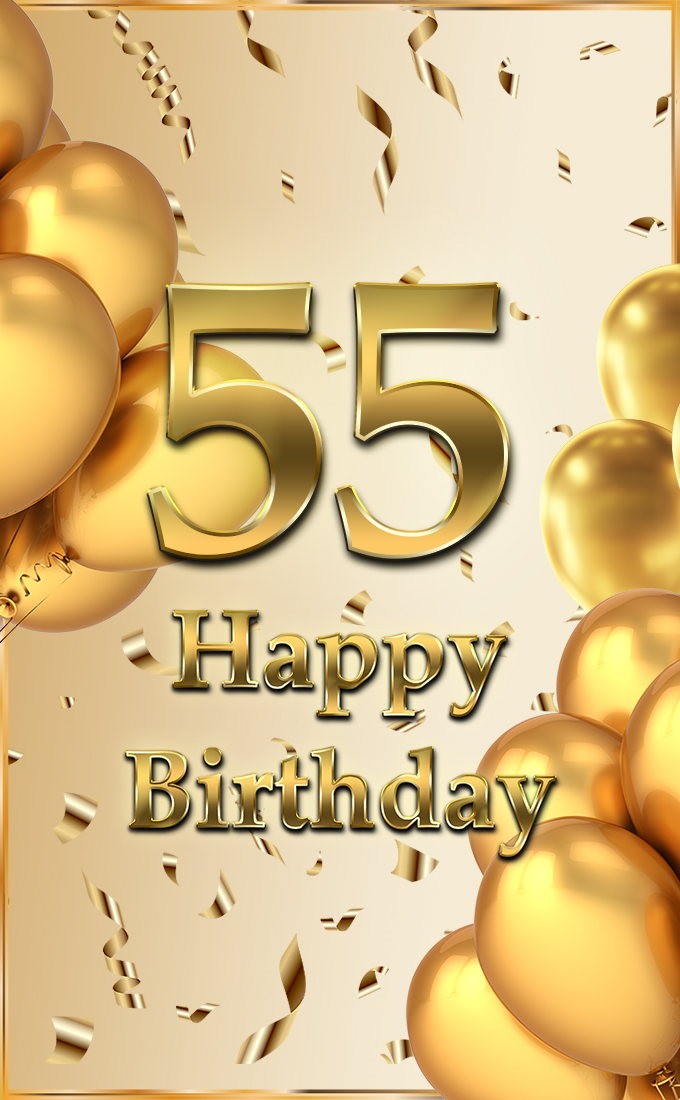 Happy 55th Birthday image with golden number (tall rectangle shape picture)