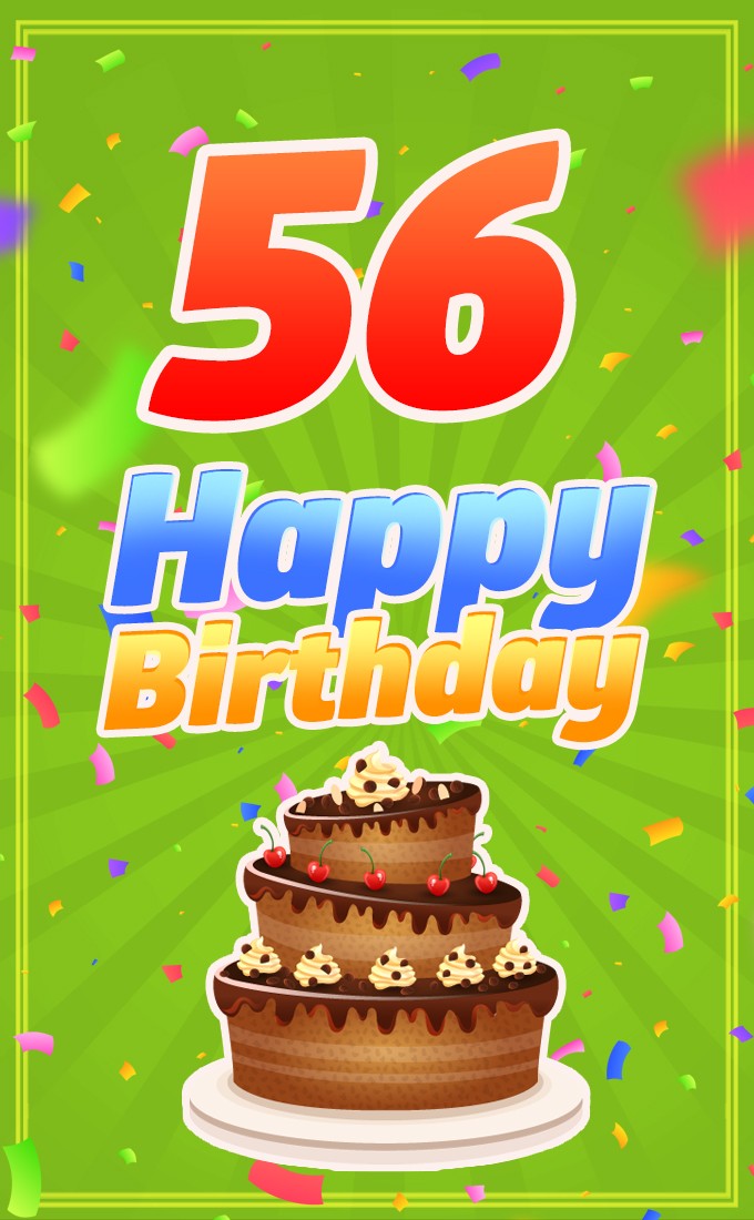 Happy 56th Birthday picture with chocolate cake on bright green background (tall rectangle shape picture)