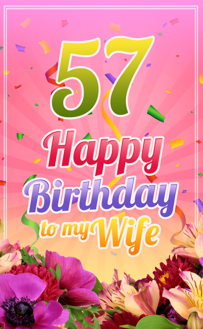 Happy 57th Birthday Wife Image (tall rectangle shape picture)