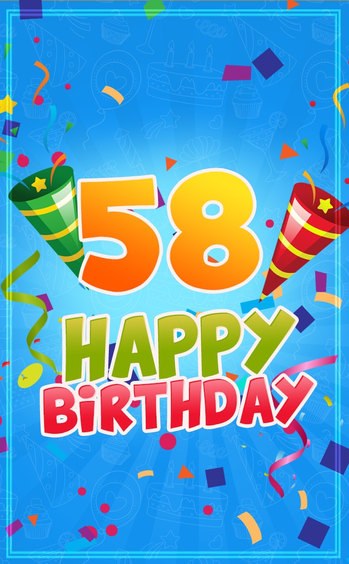 Happy 58th Birthday image for Him (tall rectangle shape picture)