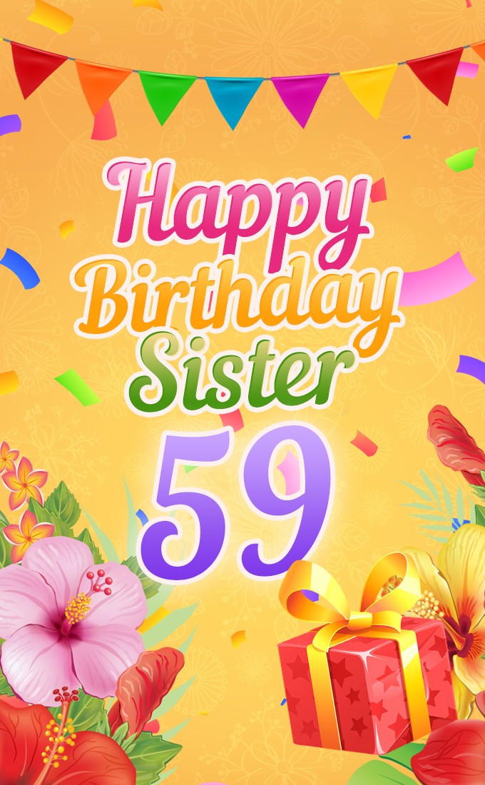 Happy 59th Birthday Sister Image (tall rectangle shape picture)