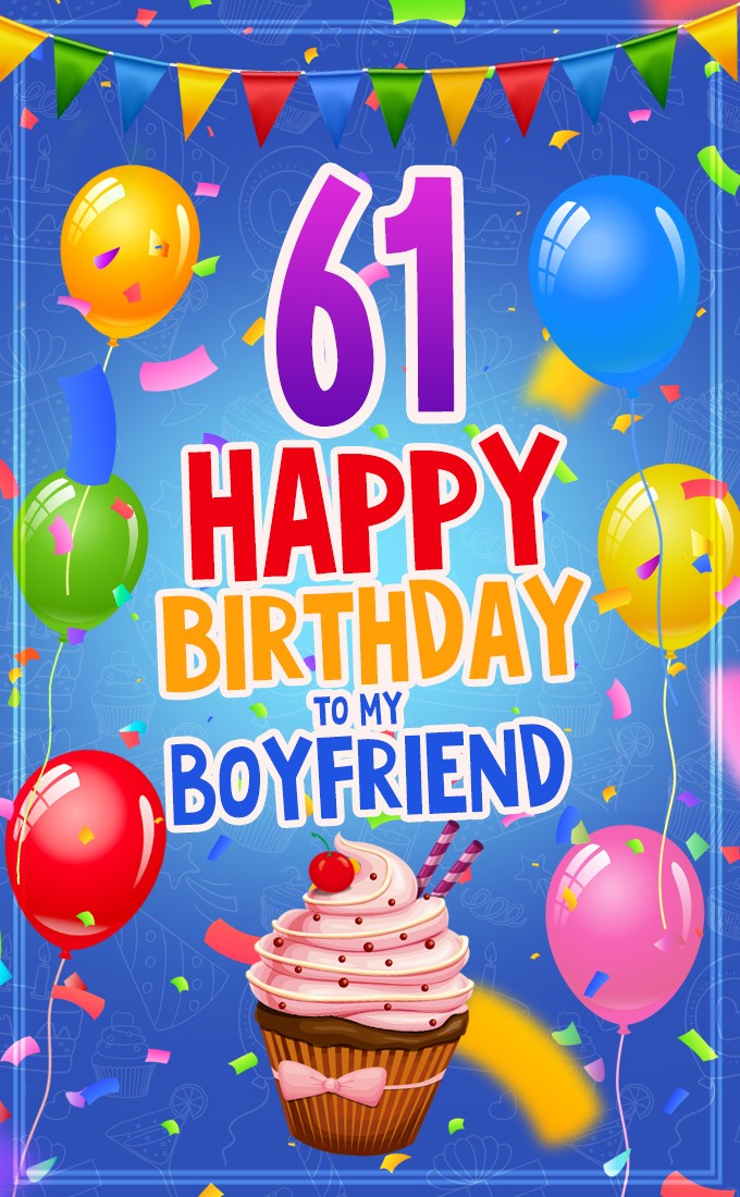 Happy 61st Birthday Boyfriend Image (tall rectangle shape picture)