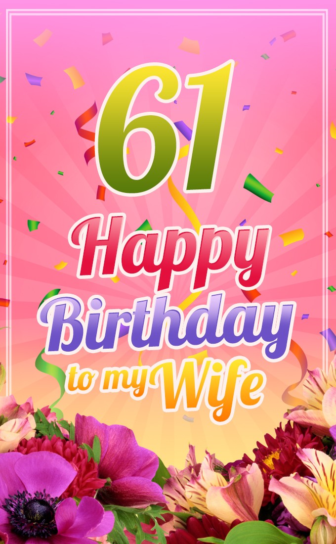 Happy 61st Birthday Wife Image (tall rectangle shape picture)