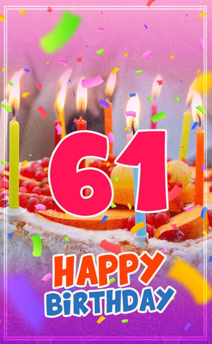 Happy 61st Birthday greeting card with cake and candles (tall rectangle shape picture)