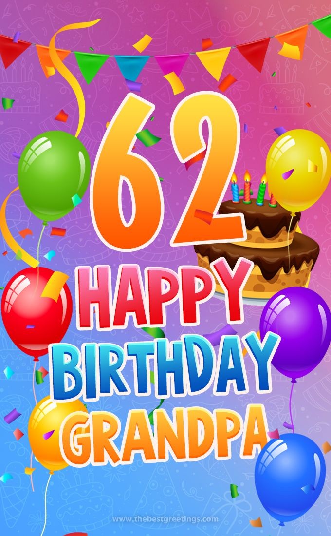 Happy 62nd Birthday Grandpa Image (tall rectangle shape picture)