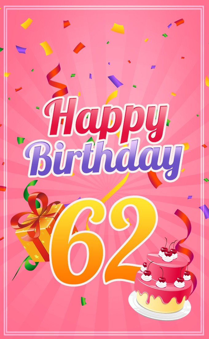 Happy 62nd Birthday picture for Her (tall rectangle shape picture)