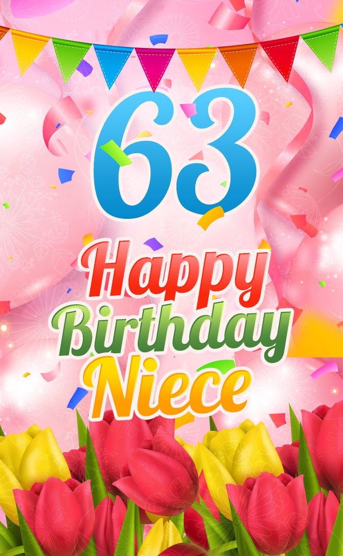 Happy 63rd Birthday Niece Image (tall rectangle shape picture)