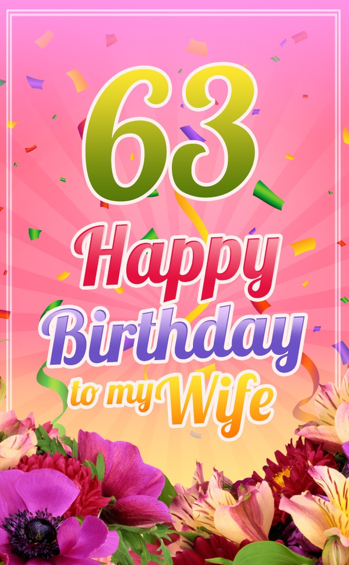 Happy 63rd Birthday Wife Image (tall rectangle shape picture)