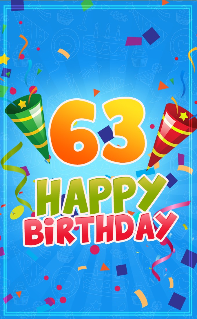 Happy 63rd Birthday image for Him (tall rectangle shape picture)