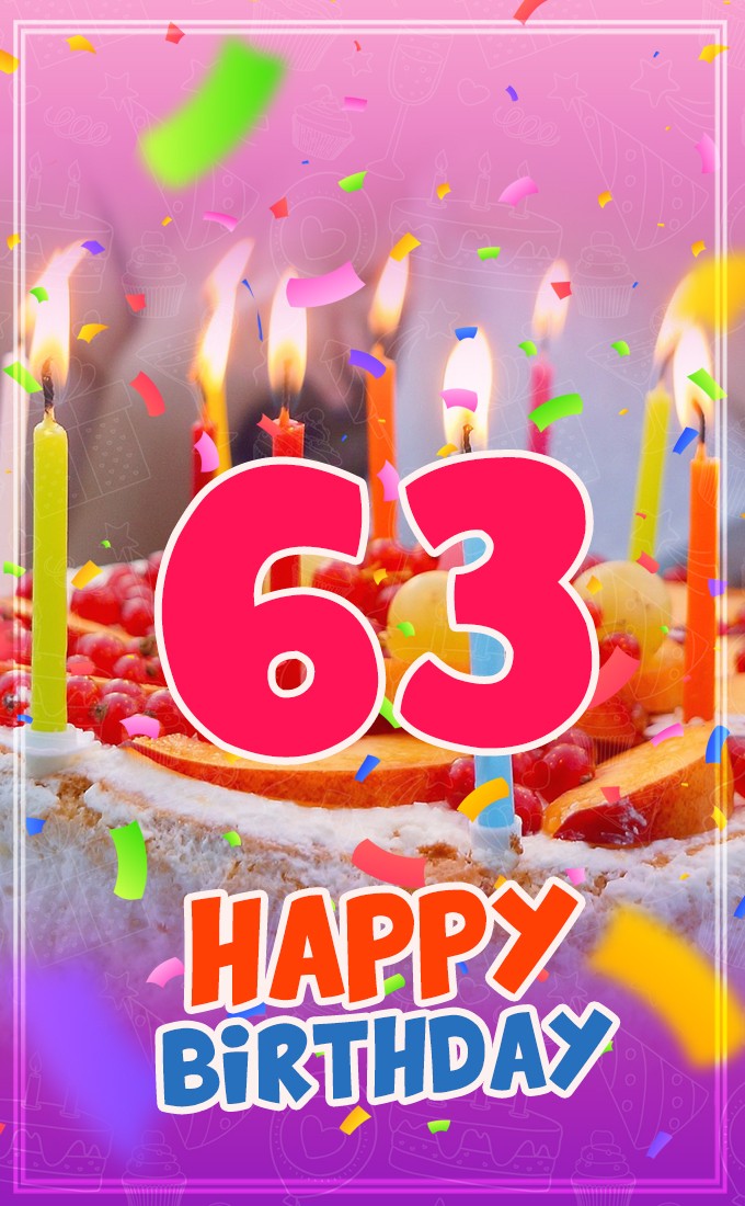 Happy 63rd Birthday greeting card with cake and candles (tall rectangle shape picture)