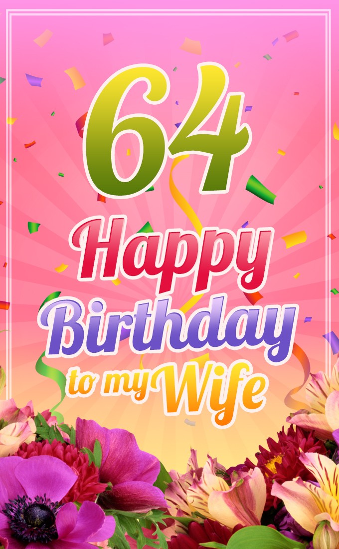 Happy 64th Birthday Wife Image (tall rectangle shape picture)