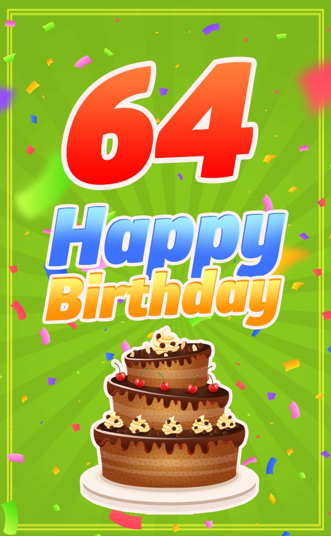 Happy 64th Birthday picture with chocolate cake on bright green background (tall rectangle shape picture)