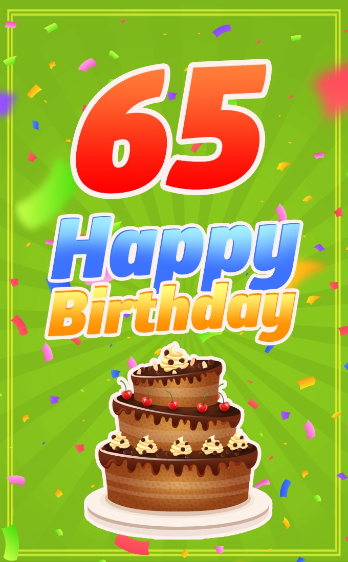 Happy 65th Birthday card with chocolate cake on green background (tall rectangle shape picture)