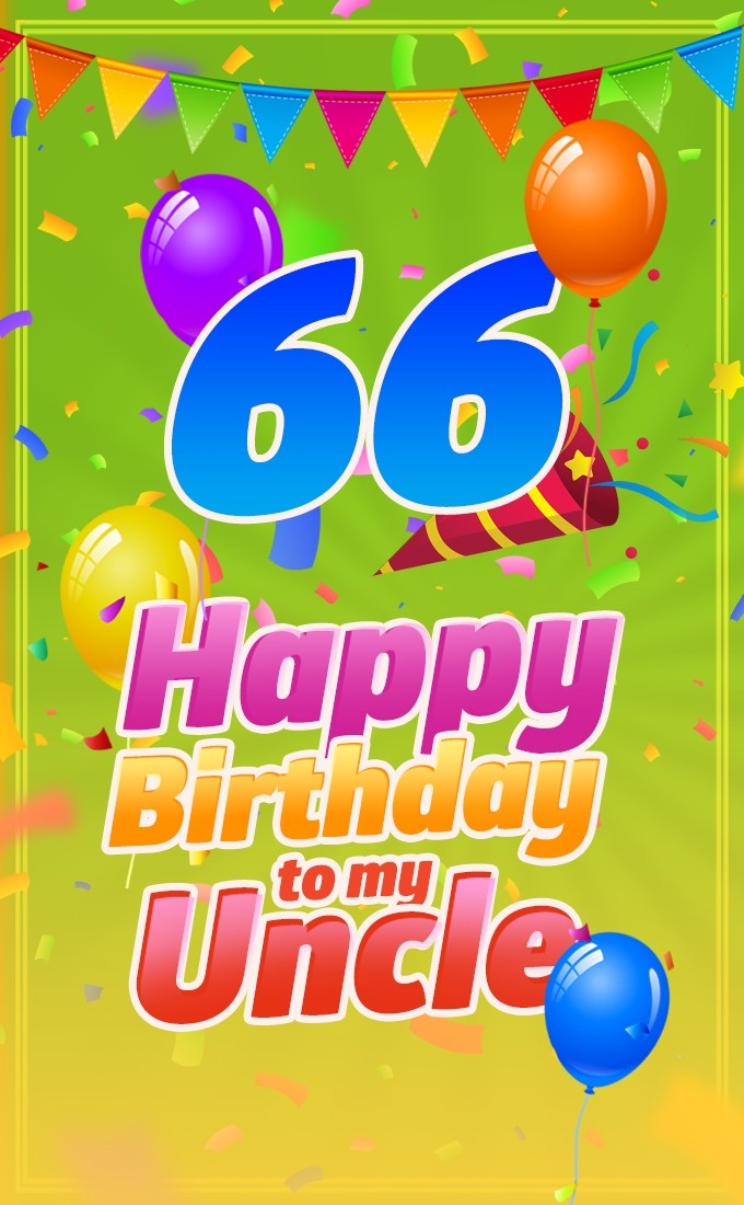 Happy 66th Birthday Uncle Image (tall rectangle shape picture)