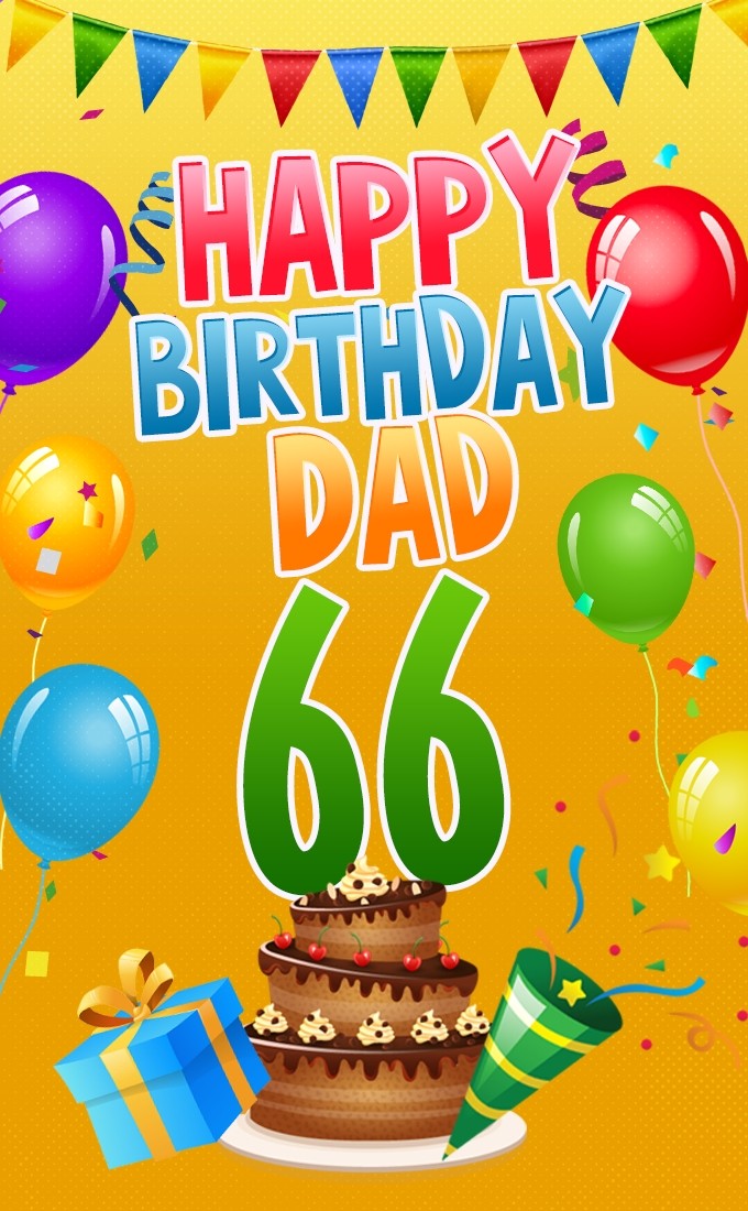 Happy 66th Birthday Dad Image (tall rectangle shape picture)