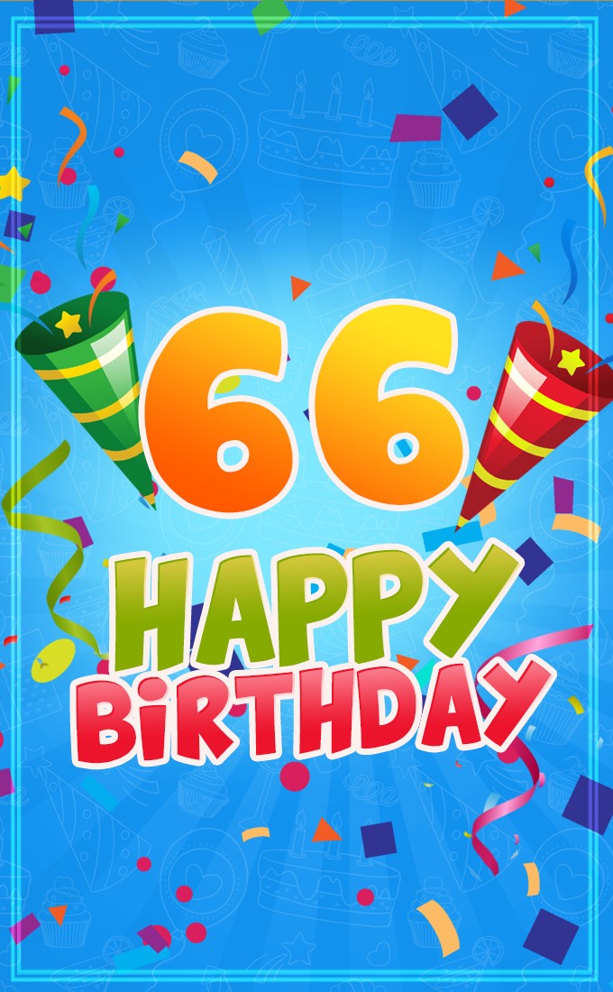 Happy 66th Birthday image for Him (tall rectangle shape picture)