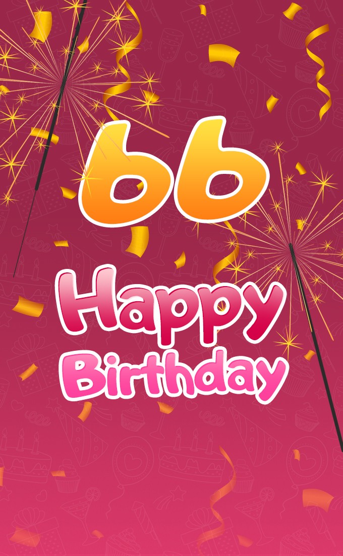 Happy 66th Birthday image with sparklers (tall rectangle shape picture)