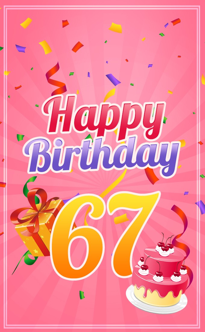 Happy 67th Birthday picture for Her (tall rectangle shape picture)