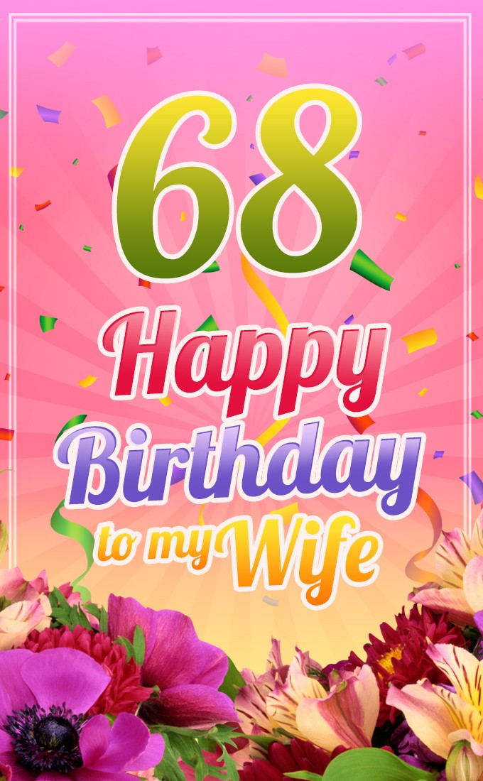 Happy 68th Birthday Wife Image (tall rectangle shape picture)