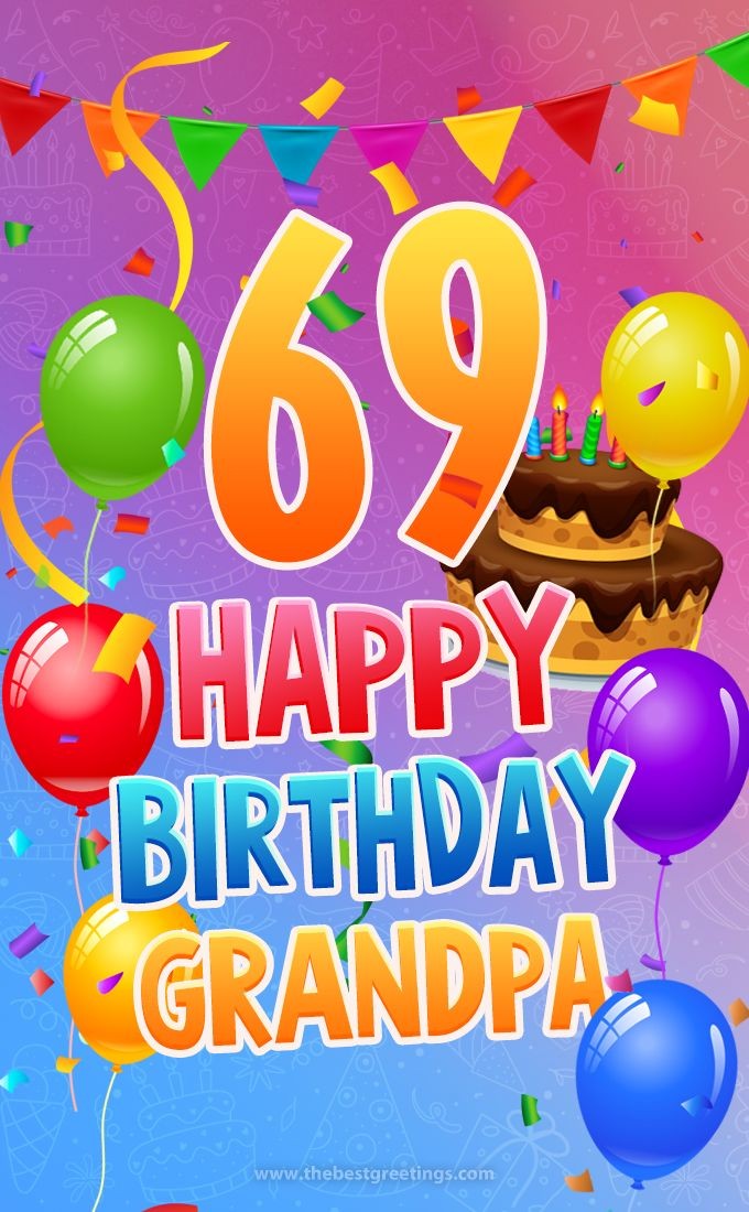 Happy 69th Birthday Grandpa Image (tall rectangle shape picture)