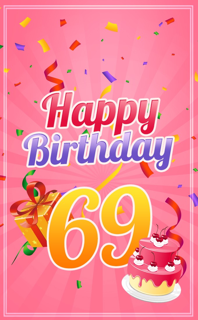 Happy 69th Birthday picture for Her (tall rectangle shape picture)