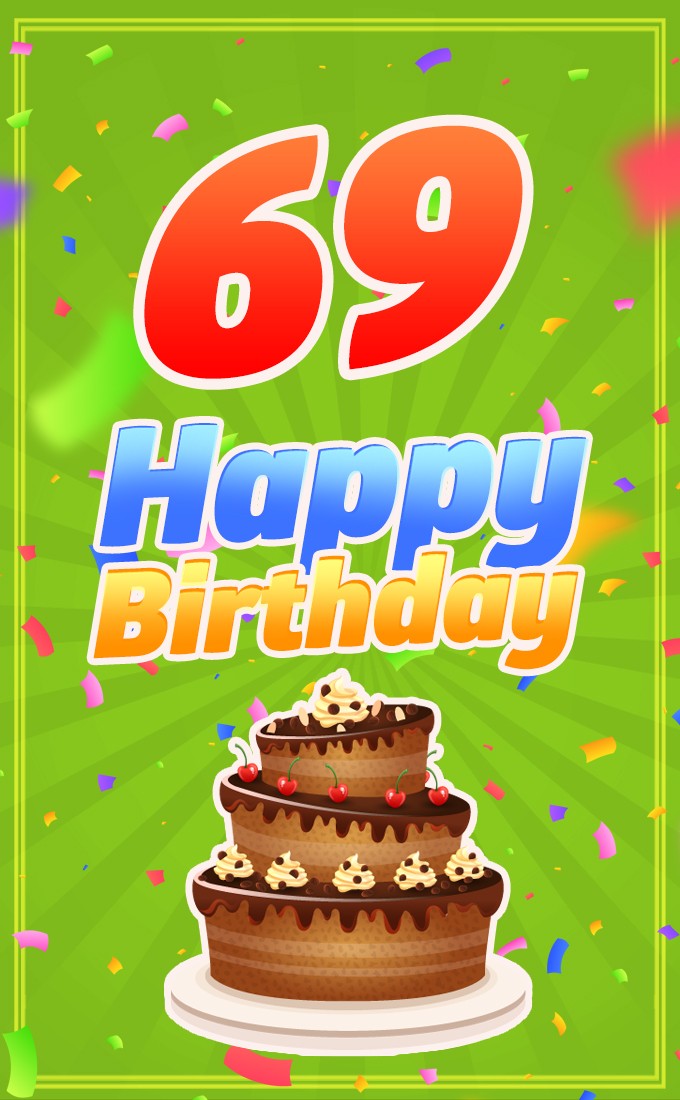 Happy 69th Birthday picture with chocolate cake on bright green background (tall rectangle shape picture)