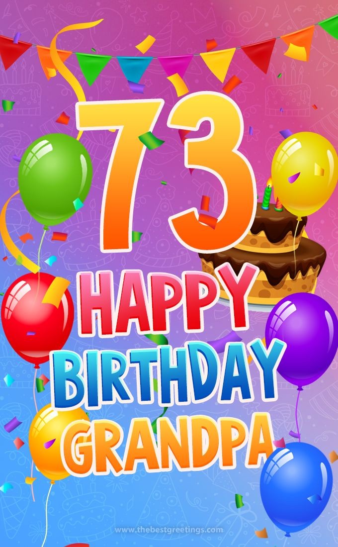 Happy 73rd Birthday Grandpa Image (tall rectangle shape picture)