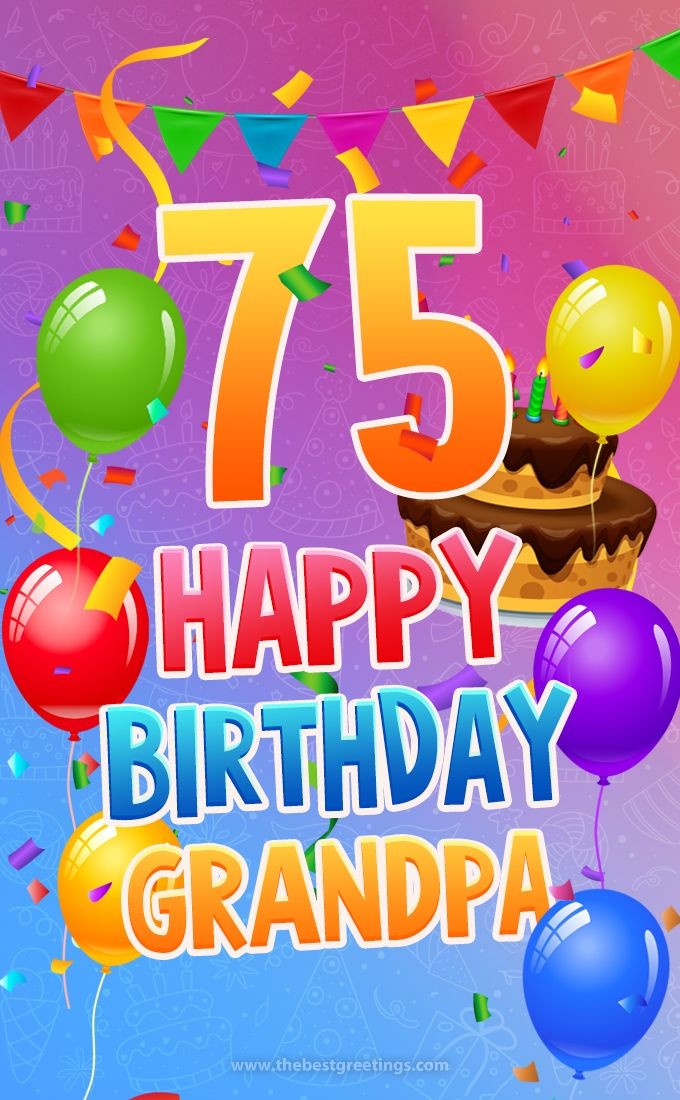 Happy 75th Birthday Grandpa Image (tall rectangle shape picture)