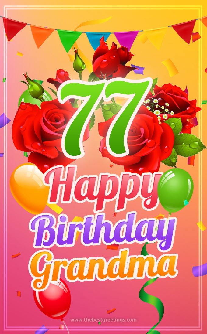 Happy 77th Birthday Grandma Image (tall rectangle shape picture)