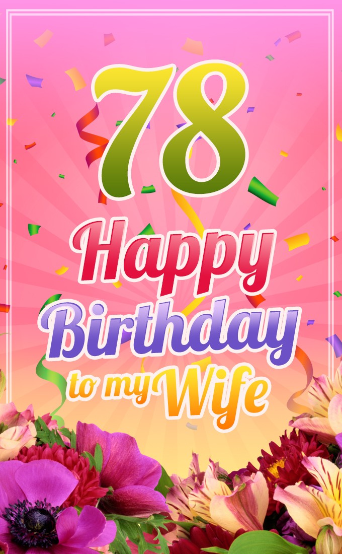 Happy 78th Birthday Wife Image (tall rectangle shape picture)