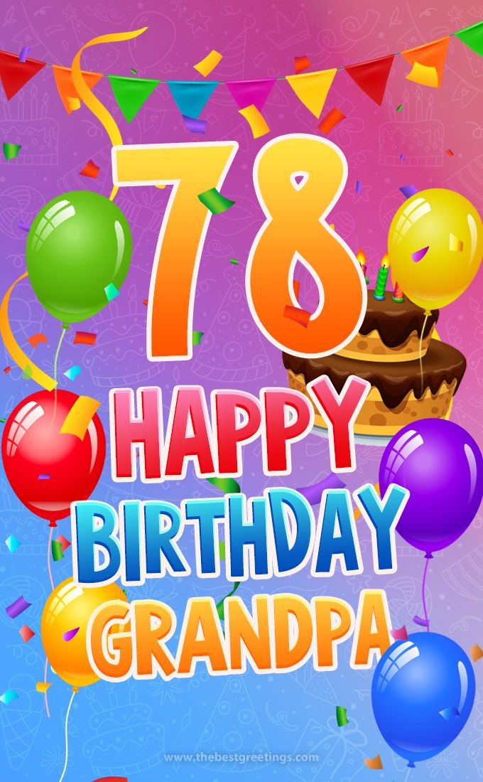 Happy 78th Birthday Grandpa Image (tall rectangle shape picture)