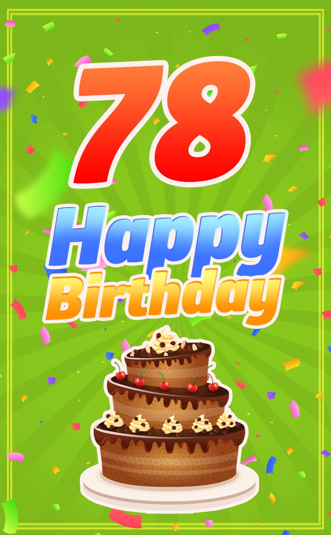 Happy 78th Birthday picture with chocolate cake on bright green background (tall rectangle shape picture)