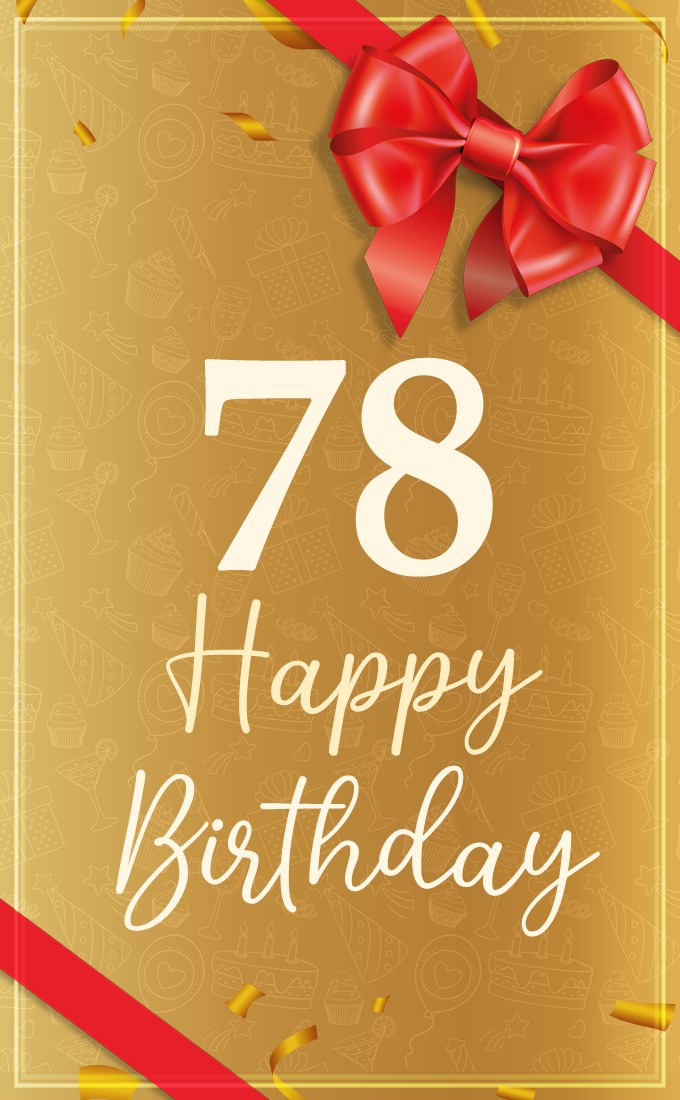 Happy 78th Birthday Image with red bow and ribbon (tall rectangle shape picture)