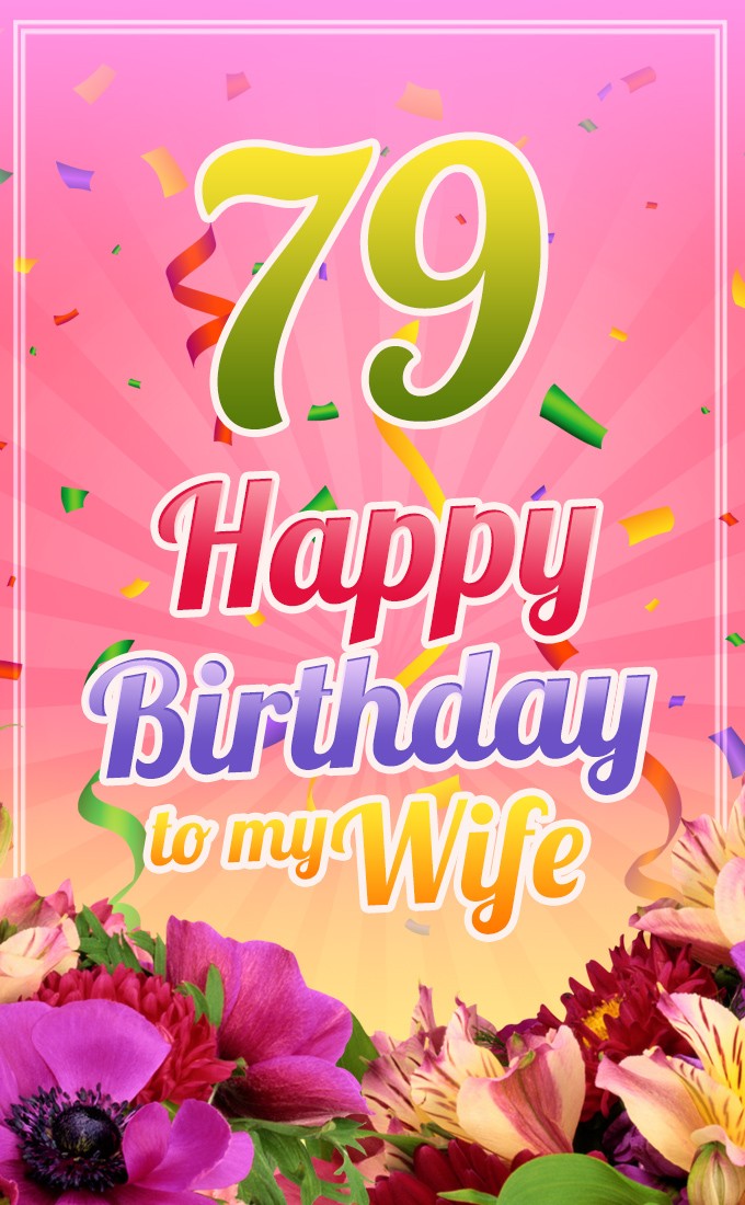 Happy 79th Birthday Wife Image (tall rectangle shape picture)