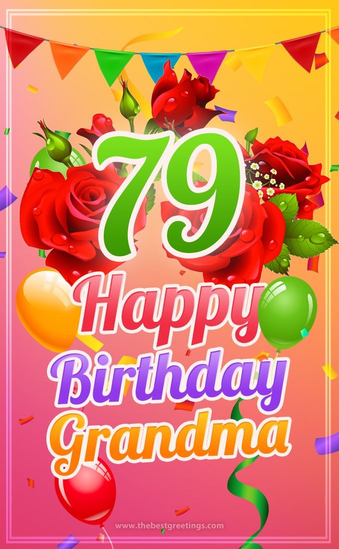 Happy 79th Birthday Grandma Image (tall rectangle shape picture)