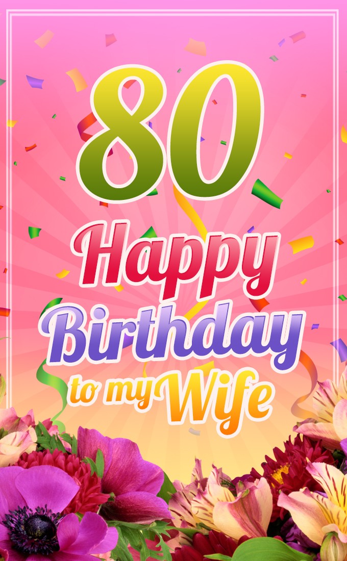 Happy 80th Birthday Wife Image (tall rectangle shape picture)