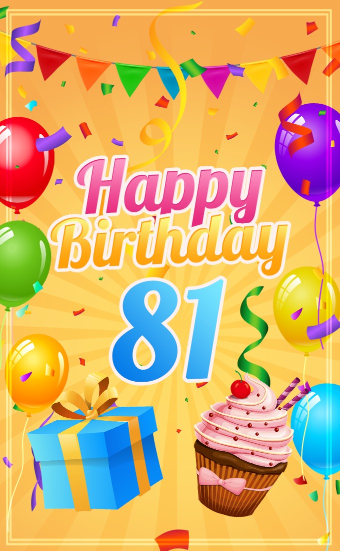 Happy 81st Birthday picture with cupcake and gift box (tall rectangle shape picture)