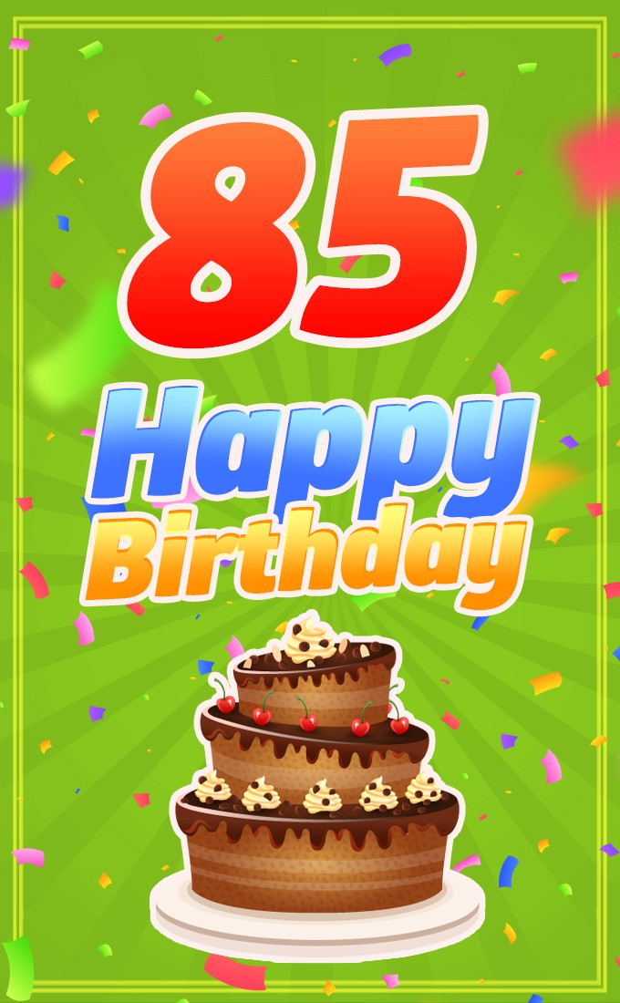 Happy 85th Birthday picture with chocolate cake on green background (tall rectangle shape picture)