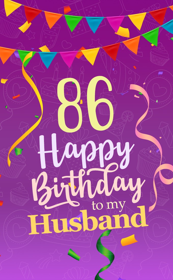 Happy 86th Birthday Husband Image (tall rectangle shape picture)