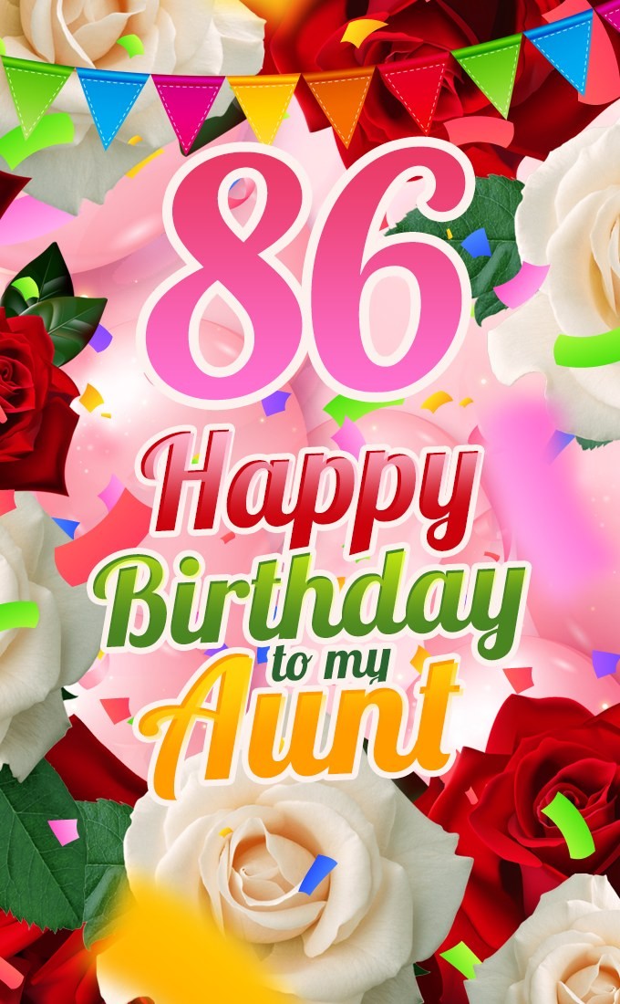 Happy 86th Birthday Aunt Image (tall rectangle shape picture)